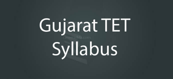 Gujarat TET Syllabus