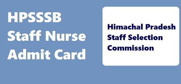 HPSSSB Staff Nurse Admit Card