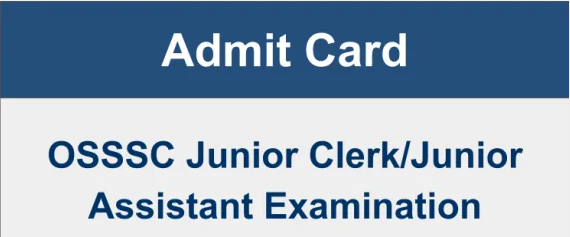 OSSSC Junior Clerk Admit Card