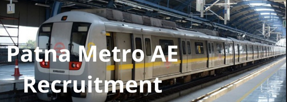 Patna Metro AE Recruitment