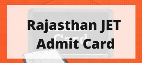 Rajasthan JET Admit Card 2021