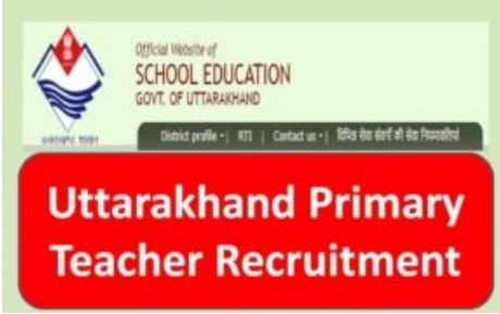 Uttarakhand Primary School Teacher Recruitment