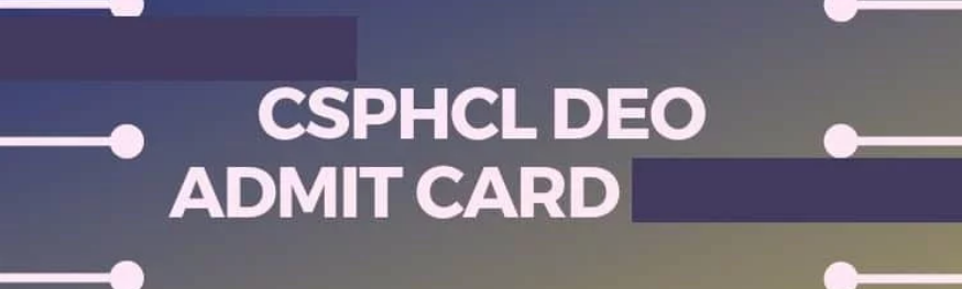 CSPHCL Data Entry Operator Admit Card