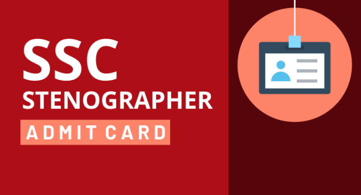 SSC Stenographer Admit Card 