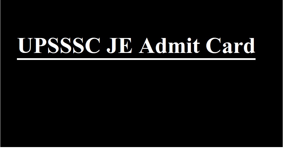 UPSSSC JE Admit Card