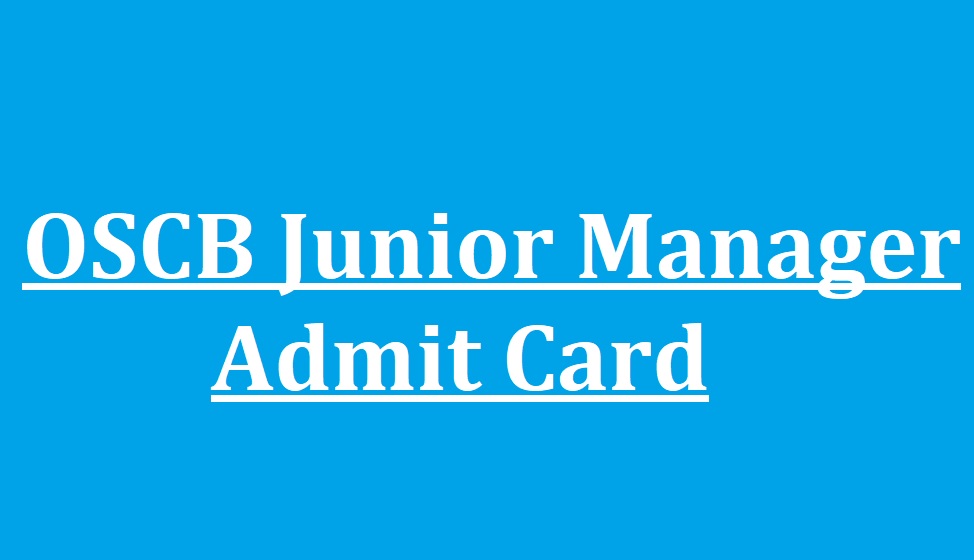 OSCB Junior Manager Admit Card