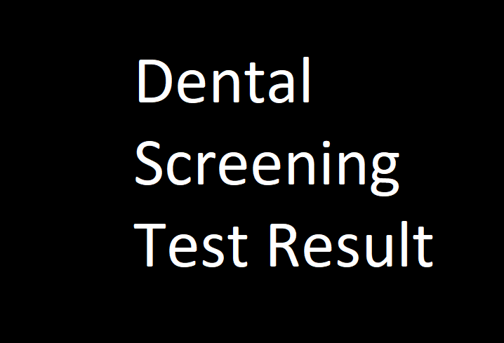 Dental Screening Test Result