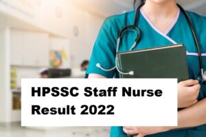 HPSSC Staff Nurse Result 
