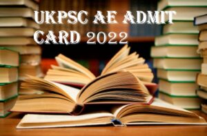 UKPSC AE Admit Card