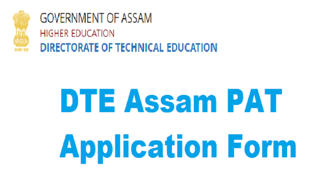 DTE Assam PAT Application Form